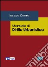 Manuale di diritto urbanistico libro