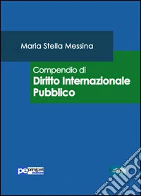 Compendio di diritto internazionale pubblico