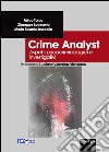 Crime analyst. Aspetti psicocriminologici e investigativi libro