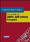 Compendio di diritto dell'Unione europea libro