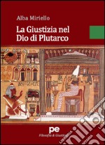 La giustizia nel Dio di Plutarco