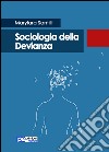 Sociologia della devianza libro