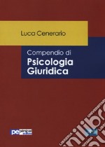 Compendio di psicologia giuridica libro