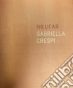 Gabriella Crespi. Ediz. italiana e inglese