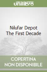 Nilufar Depot The First Decade
