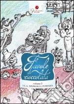 Favole di cioccolata. Istituto Comprensivo Leonardo Sinisgalli Potenza. Ediz. illustrata. Vol. 2 libro