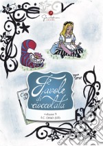 Favole di cioccolata. Vol. 3: I.C. Diso, lecce libro