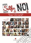 Selfie di noi. Vol. 33: Istituto di istruzione superiore «Telesi@» Telese Terme (BN) libro