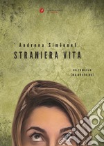 Straniera vita