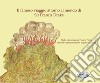 Il famoso viaggio attorno al mondo di Sir Francis Drake. Dalla narrazione di Francis Pretty uno dei gentiluomini del seguito di Drake libro