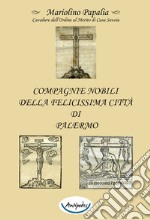 Compagnie Nobili della Felicissima città di Palermo libro