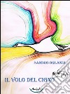 Il volo del cigno libro