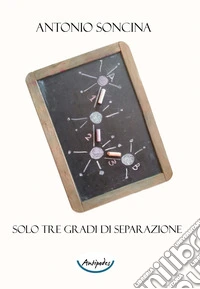 Solo tre gradi di separazione libro