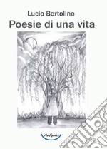 Poesie di una vita