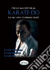 Karate-do. La via verso l'armonia totale libro