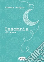 Insomnia di esse