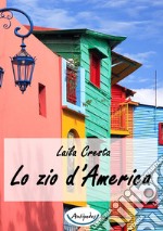 Lo zio d'America libro