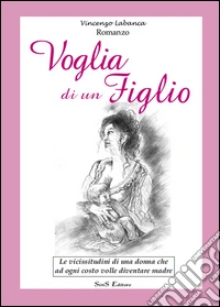 Voglia di un figlio libro