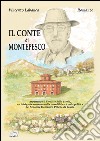 Il conte di Montepesco. Domenico Pittella. Aspettando il verdetto della storia libro