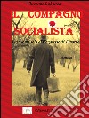 Il compagno socialista libro di Labanca Vincenzo