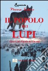 Il popolo dei lupi. Genesi del popolo dei Lucani libro