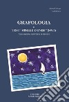 Grafologia e test «stelle e onde» (SWT). Nuove esperienze interpretative ed applicative libro