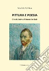 Pittura e poesia. Gli stati d'animo di Vincent Van Gogh libro di Burgarella Flavio