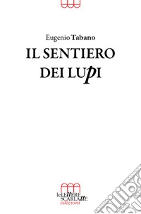 Il sentiero dei lupi