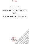 Pier Aldo Rovatti e il Marchese de Sade libro