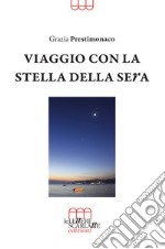 Viaggio con la stella della sera. ?a???? ?? ?o? ?????o