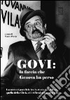 Govi. La faccia che Genova ha perso libro di Porsia M. (cur.)