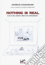 Nothing is real. E se un bel giorno i Beatles tornassero?