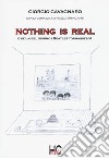 Nothing is real. E se un bel giorno i Beatles tornassero? libro