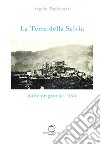 La Terra della Salvia. Dalle origini al 1980 libro