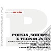 Poesia, scienza e tecnologia. Antologia dei poeti partecipanti al Festival e dei poeti vincitori del Premio Internazionale di Poesia e Narrativa Europa in versi 2017 libro