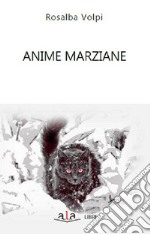 Anime marziane libro