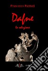 Dafne. La soluzione libro