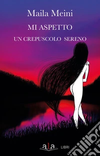 Mi aspetto un crepuscolo sereno