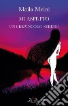 Mi aspetto un crepuscolo sereno libro di Meini Maila