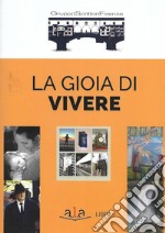 La gioia di vivere