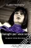 Dialoghi per voce sola libro