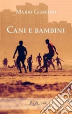 Cani e bambini