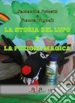 La storia del lupo e la pozione magica