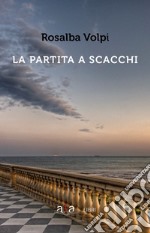 La partita a scacchi libro