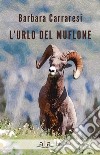 L'urlo del muflone libro