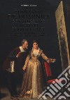 Bernardo De Dominici e le vite degli artisti napoletani. Geniale imbroglione o conoscitore rigoroso? libro di Zezza Andrea