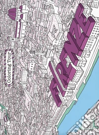 Firenze. Coloring tour. Ediz. italiana e inglese libro