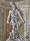 Tiepolo segreto. Catalogo della mostra (Vicenza, 3 novembre 2017-17 giugno 2018). Ediz. a colori libro