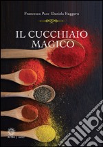 Il cucchiaio magico libro