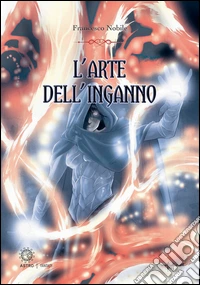 L'arte dell'inganno libro